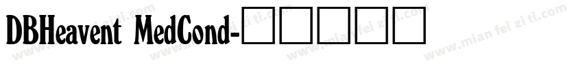 DBHeavent MedCond字体转换